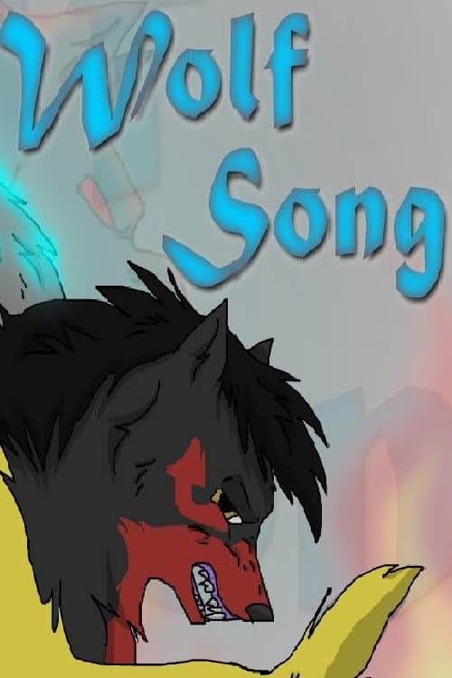 Poster for Wolf Song: The Movie