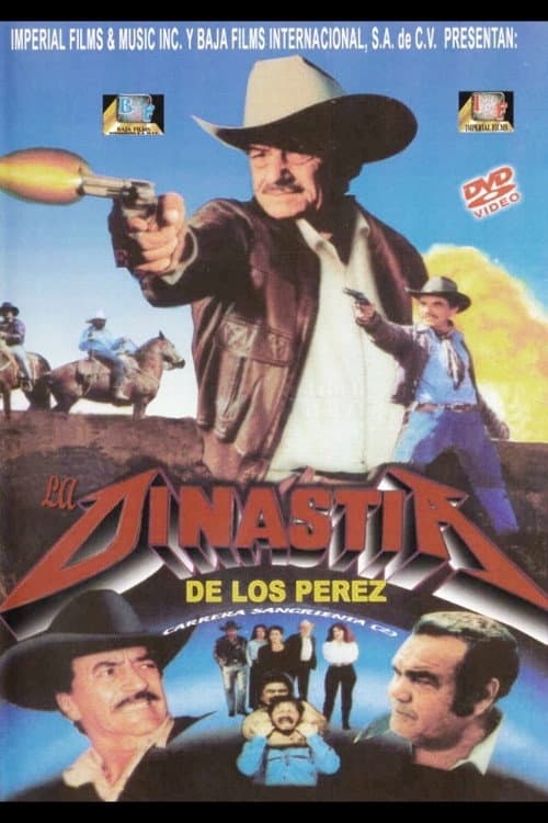 Poster for La Dinastía de Los Pérez