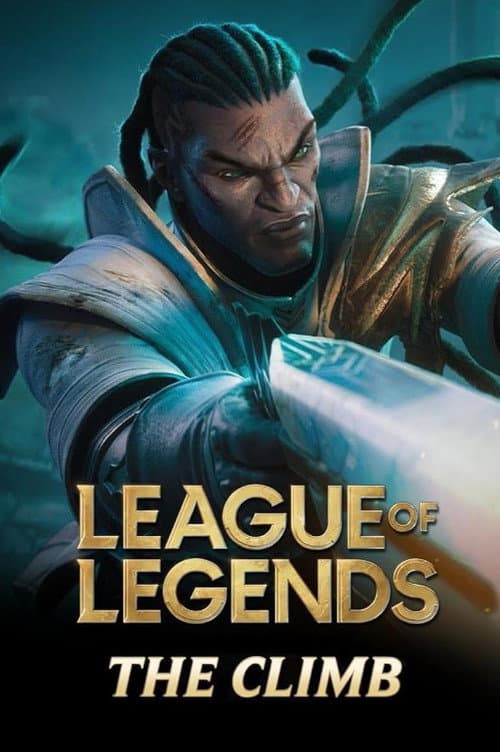 Poster for League of Legends: The Climb