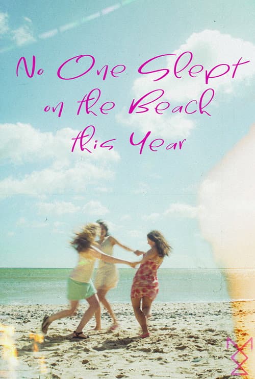 Poster for No One Slept on the Beach this Year