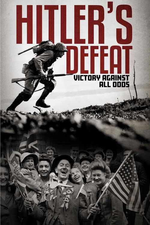 Poster for Hitler's Defeat: Victory Against All Odds