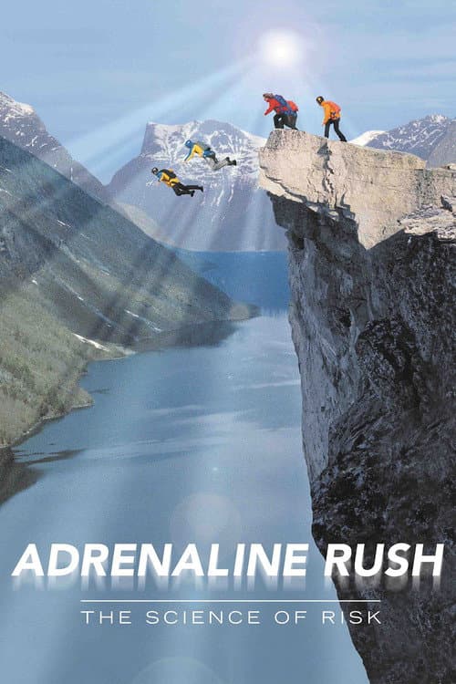Poster for Adrenaline Rush: The Science of Risk