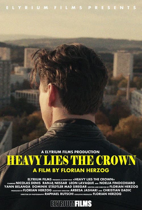Poster for Heavy Lies the Crown