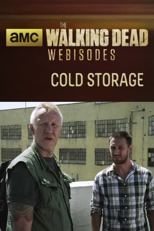 Poster for The Walking Dead: Cold Storage