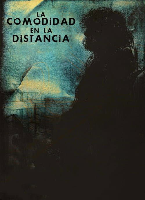 Poster for The Comfort in the Distance