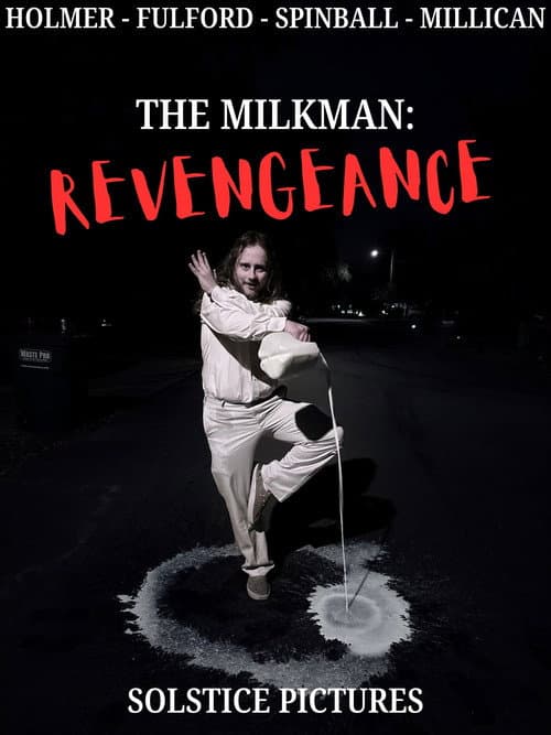 Постер до фільму «The Milkman: Revengeance»