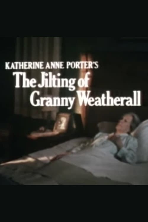 Poster for The Jilting of Granny Weatherall