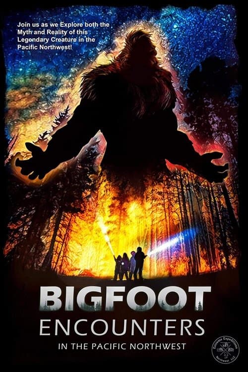 Poster for Bigfoot Encounters in the Pacific Northwest