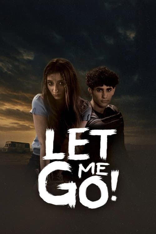 Poster for Let Me Go!