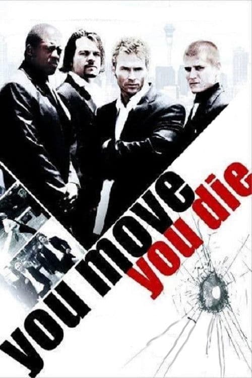 Poster for You Move You Die