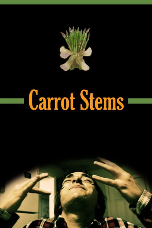 Poster for Carrot Stems