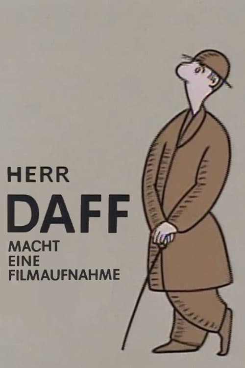 Poster for Herr Daff macht eine Filmaufnahme