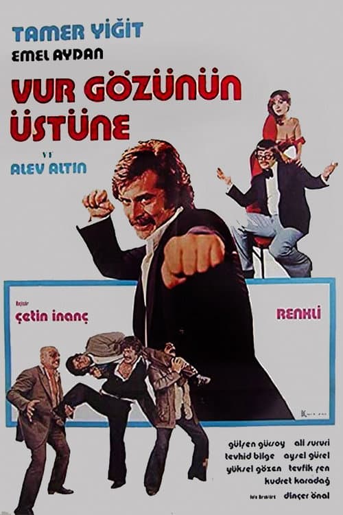 Poster for Vur Gözünün Üstüne