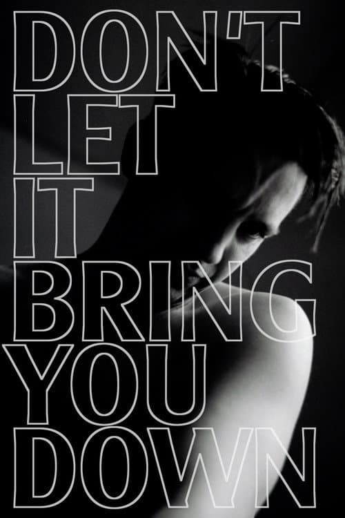 Poster for Don’t Let It Bring You Down