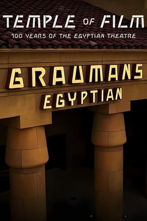 Постер до фільму «Temple of Film: 100 Years of the Egyptian Theatre»