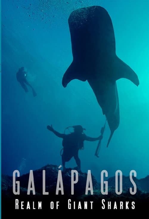 Poster for Galapagos Realm Of Giant Sharks