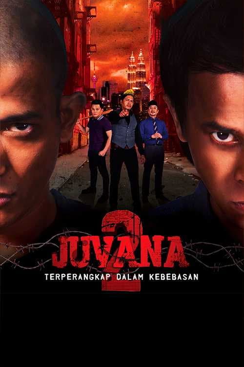 Poster for Juvana 2: Terperangkap Dalam Kebebasan