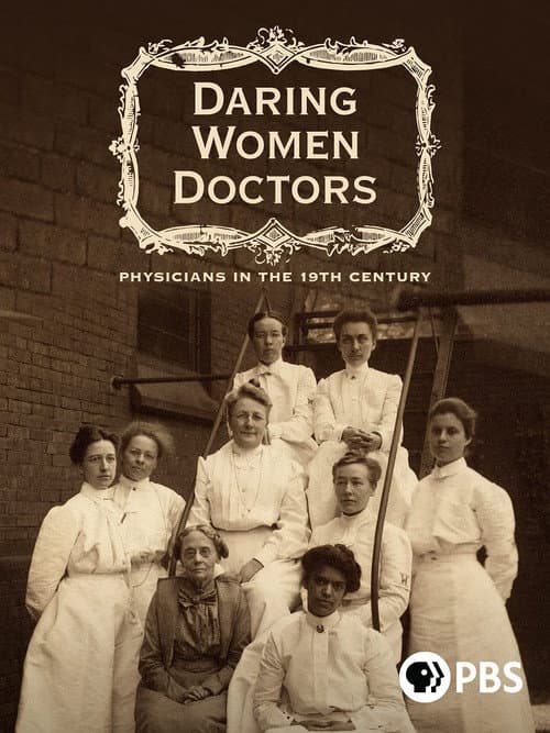 Poster for Daring Women Doctors: Physicians in the 19th Century
