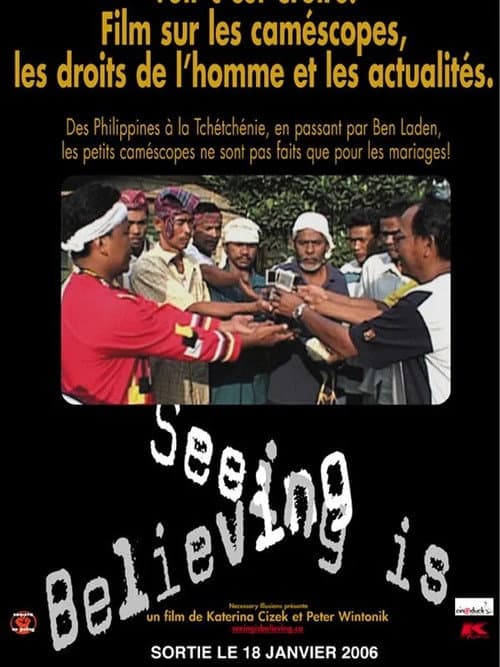Poster for Seeing is Believing: Handicams, Human Rights and the News