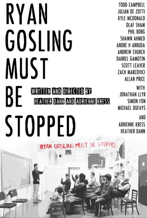 Poster for Ryan Gosling Must Be Stopped