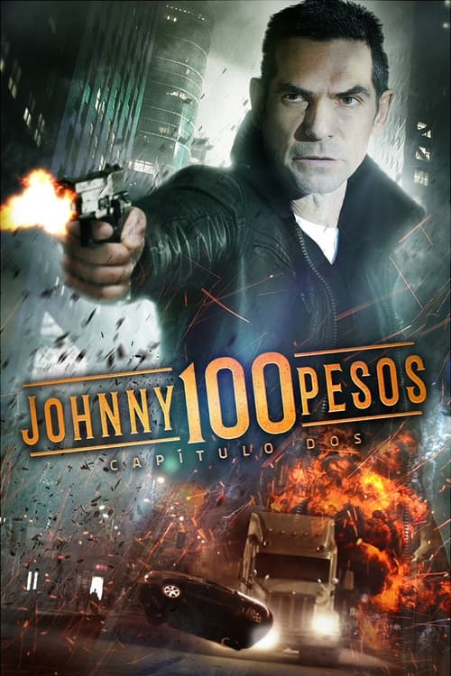 Poster for Johnny 100 Pesos: Chapter Two