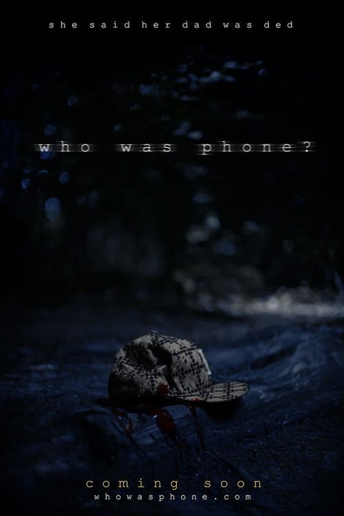 Poster for Who Was Phone?
