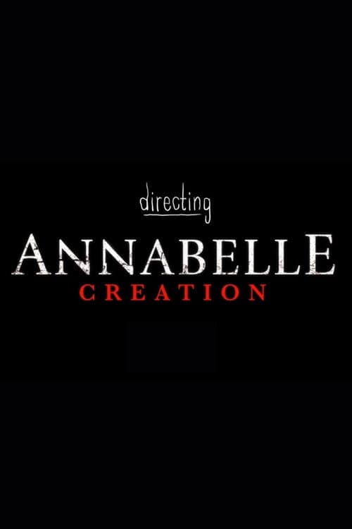 Poster for Directing Annabelle: Creation