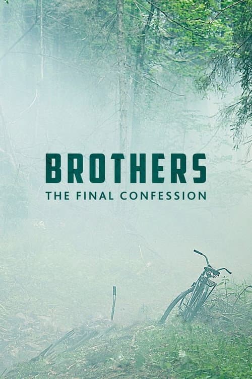 Poster for Brothers. The Final Confession