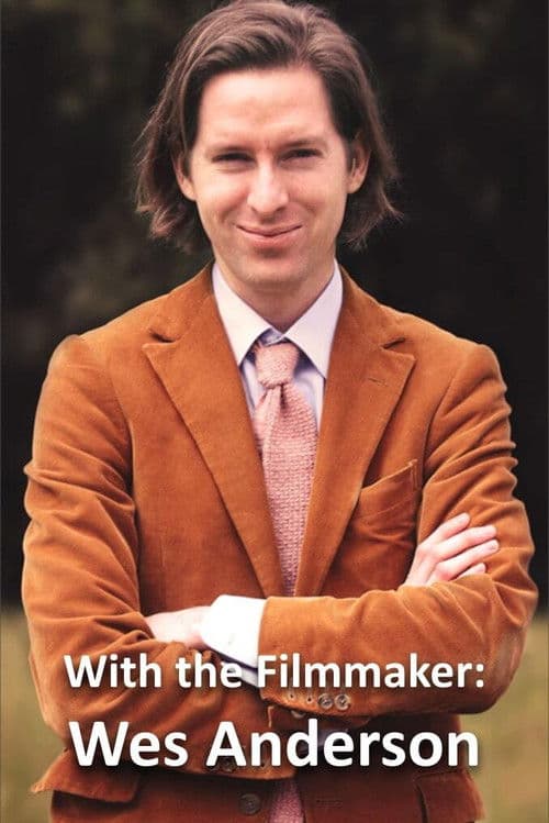 Poster for With the Filmmaker: Wes Anderson