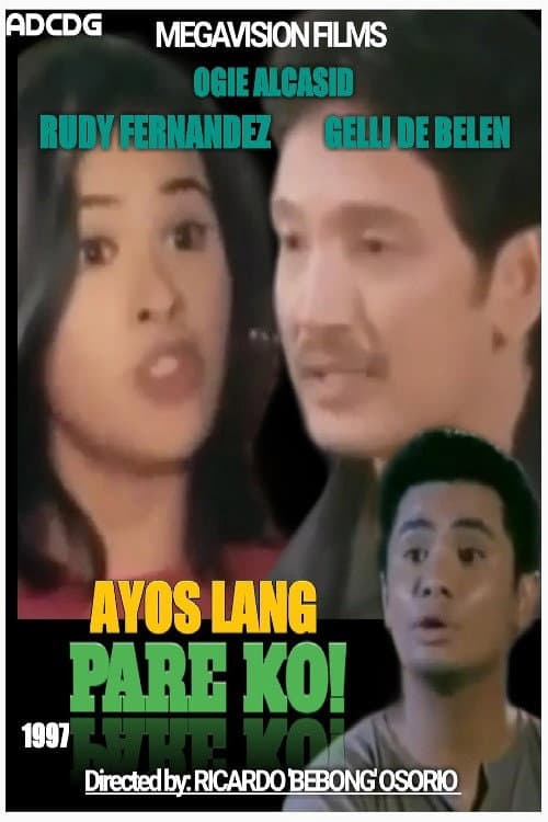 Poster for Ayos Lang, Pare Ko