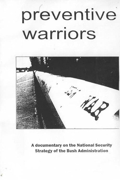 Poster for Preventive Warriors