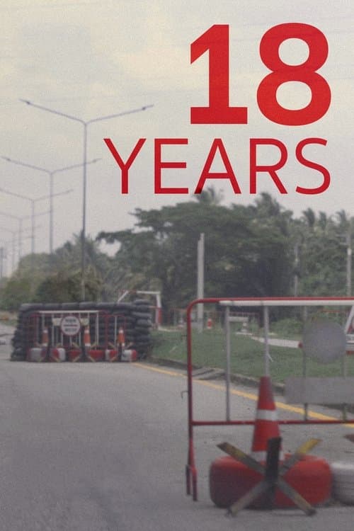 Poster for 18 Years - Memories, Dreams and Violence