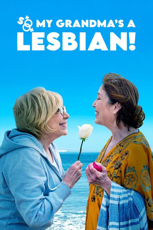 Постер до фільму «So My Grandma's a Lesbian!»