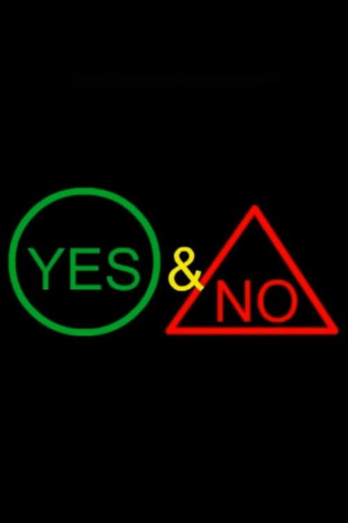 Poster for Yes & No