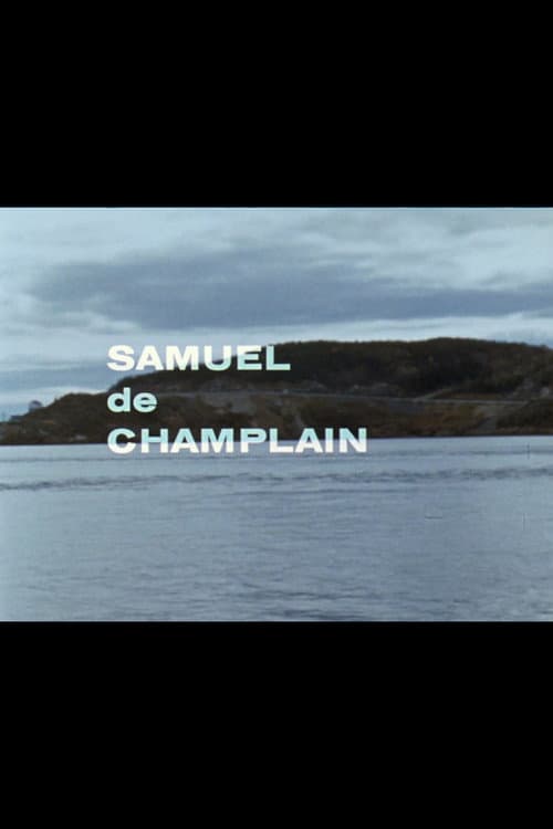 Poster for Québec 1603 - Samuel de Champlain