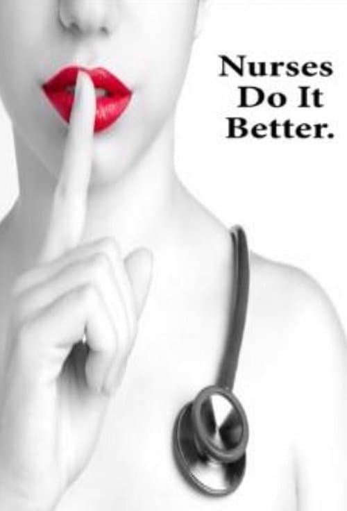 Poster for Nurses Do It Better