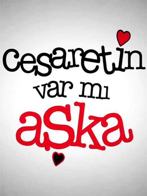 Poster for Cesaretin Var mı Aşka