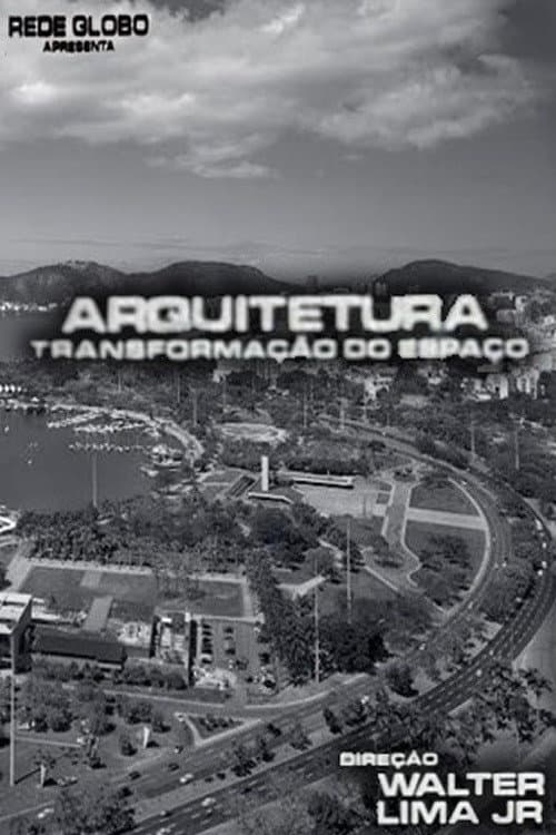 Poster for Arquitetura, A Transformação do Espaço