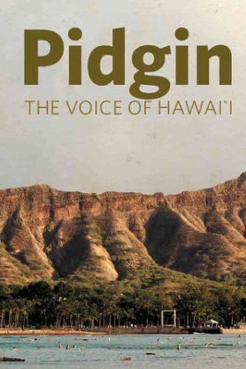 Poster for Pidgin: The Voice of Hawai'i