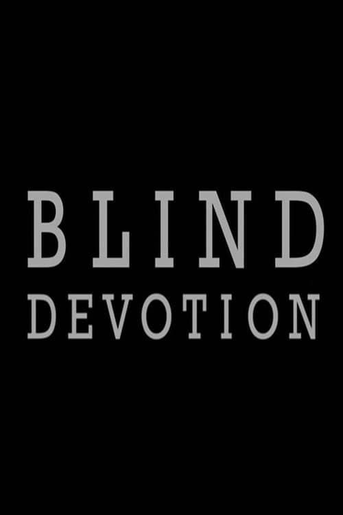 Poster for Blind Devotion