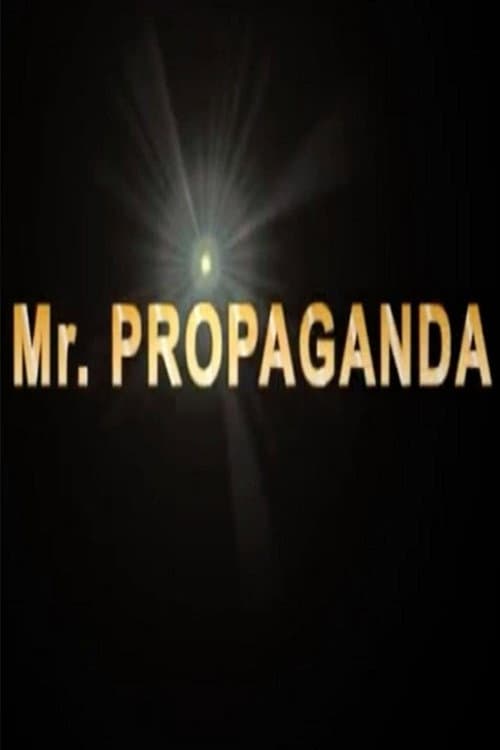 Poster for Mr. Propaganda