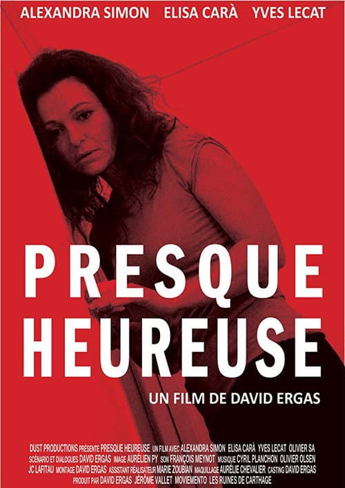 Poster for Presque heureuse