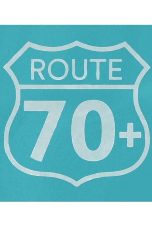 Poster for Route 70+