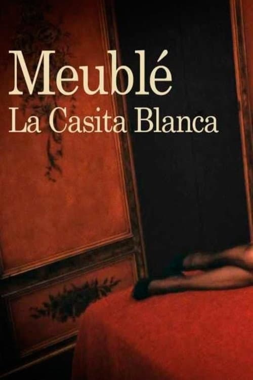 Poster for Meublé. La Casita Blanca