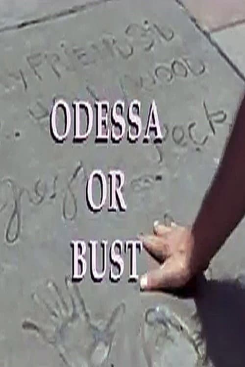 Poster for Odessa or Bust