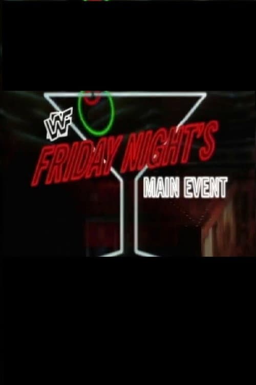 Poster for WWF Friday Night's Main Event