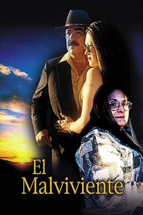 Poster for El Malviviente