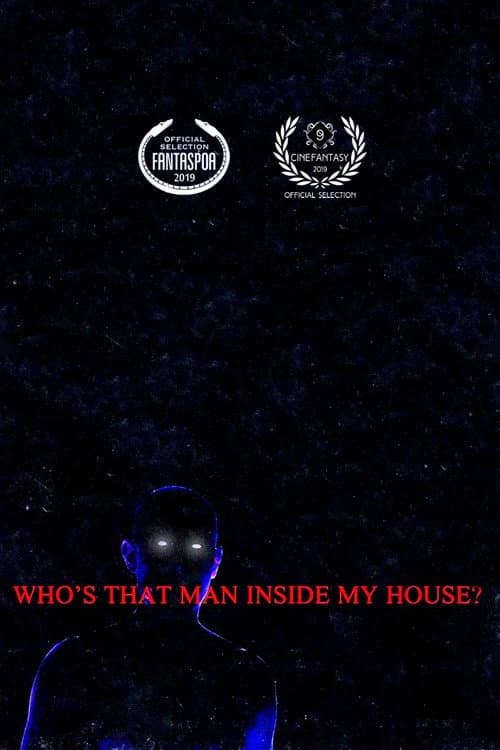 Poster for Who’s That Man Inside My House?