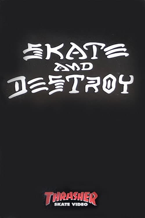 Poster for Thrasher - Skate and Destroy