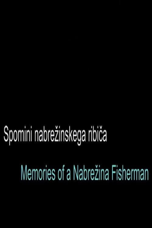 Poster for Memories of a Nabrežina Fisherman